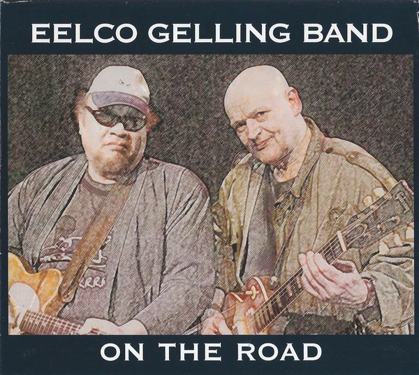 Eelco Gelling Band  On The Road : Front